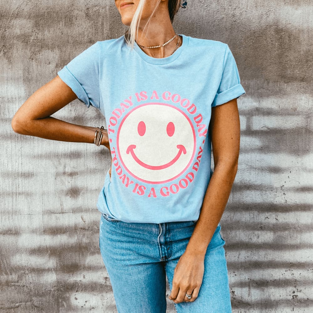 Today is a Good Day Tee - Mommy Apparel