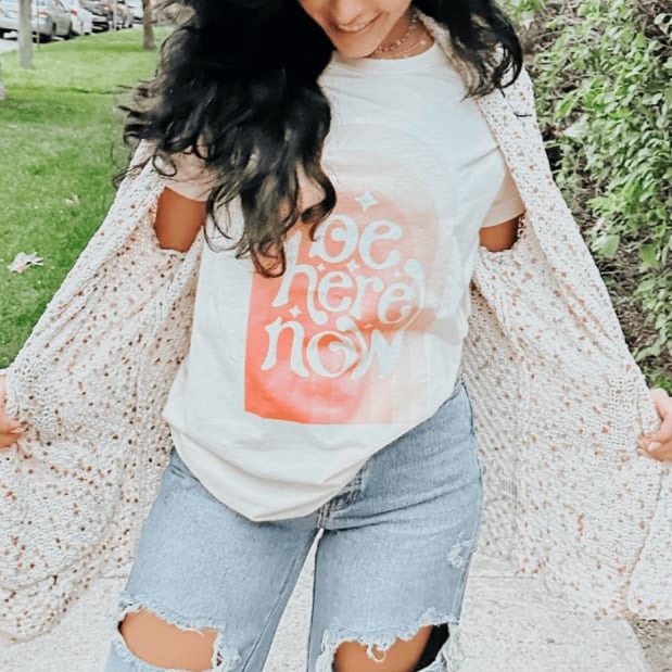 Be Here Now Tee - Mommy Apparel