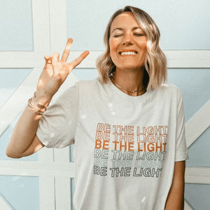 Be The Light Tee - Mommy Apparel