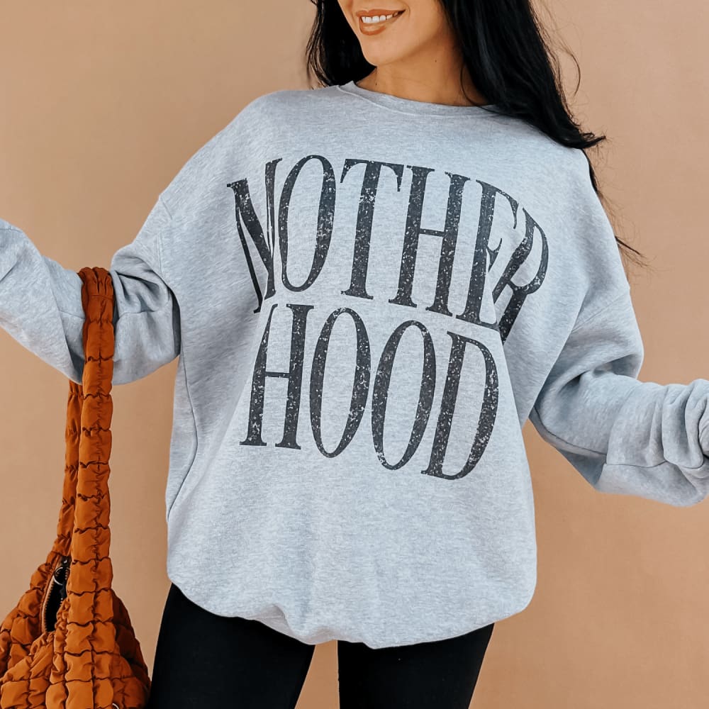 Bold Motherhood Sweatshirt
