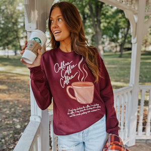 Coffee Coffee Coffee Sweatshirt