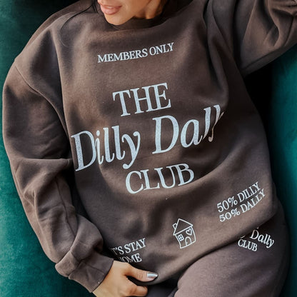 Dilly Dally Club Sweatshirt