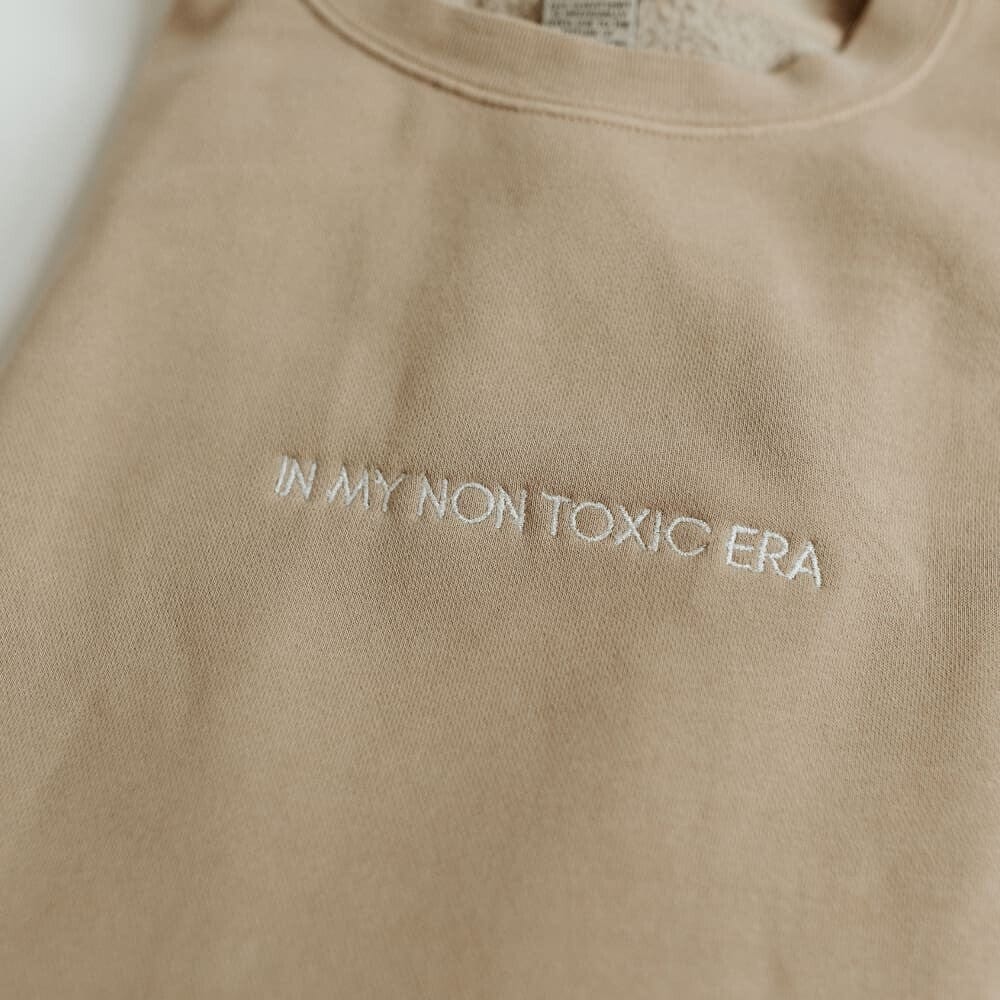 In My Non Toxic Era