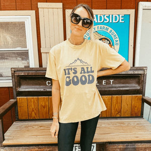 It’s All Good Tee - NEW