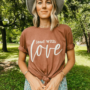 Lead with Love Tee - Mommy Apparel