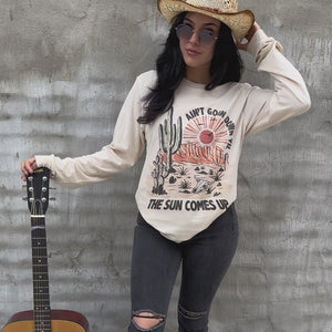 Til The Sun Comes Up Long Sleeve Tee
