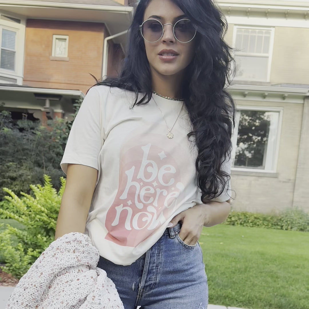 Be Here Now Tee
