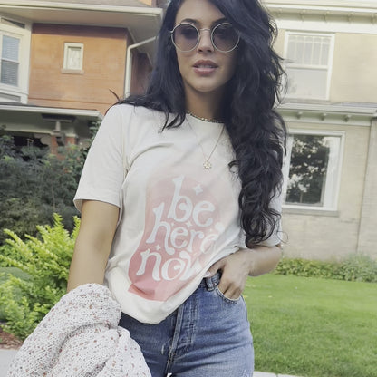 Be Here Now Tee